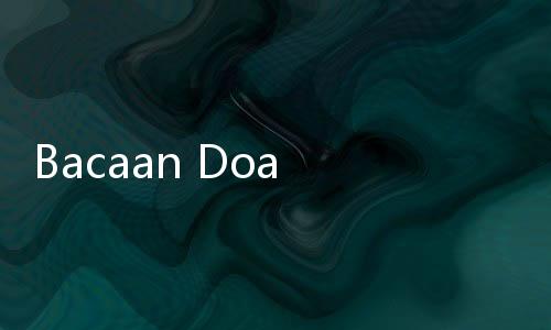 Bacaan Doa Buka Puasa Tasua Lengkap dengan Arab, Latin, dan Artinya