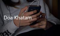 Doa Khatam Quran Versi Panjang Lengkap dengan Artinya